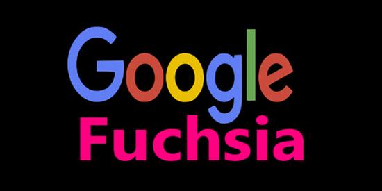 神秘系统Fuchsia,或将取代Android?